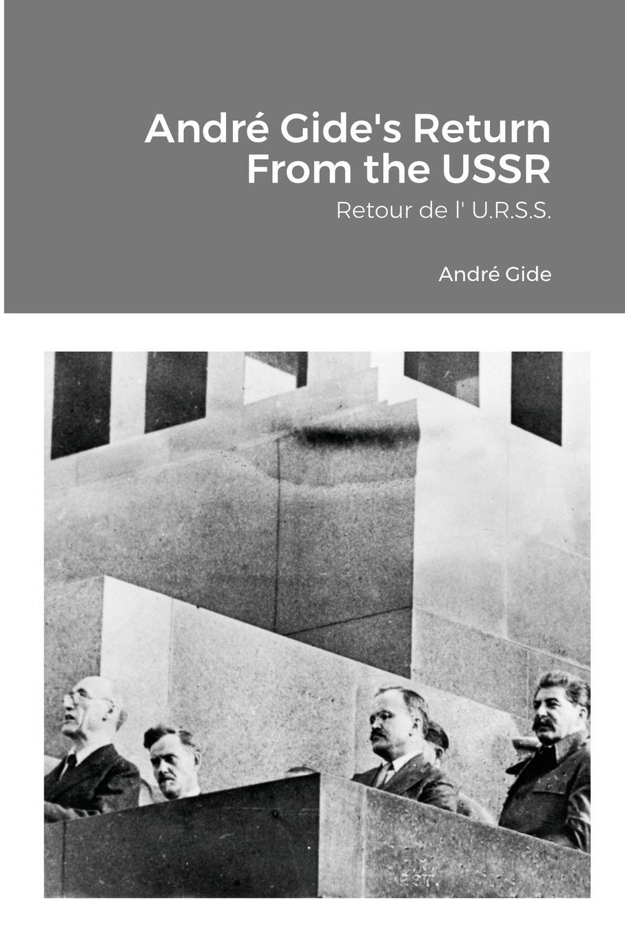 Cover: 9781304805188 | André Gide's Return From the USSR | Retour de l' U.R.S.S. | André Gide