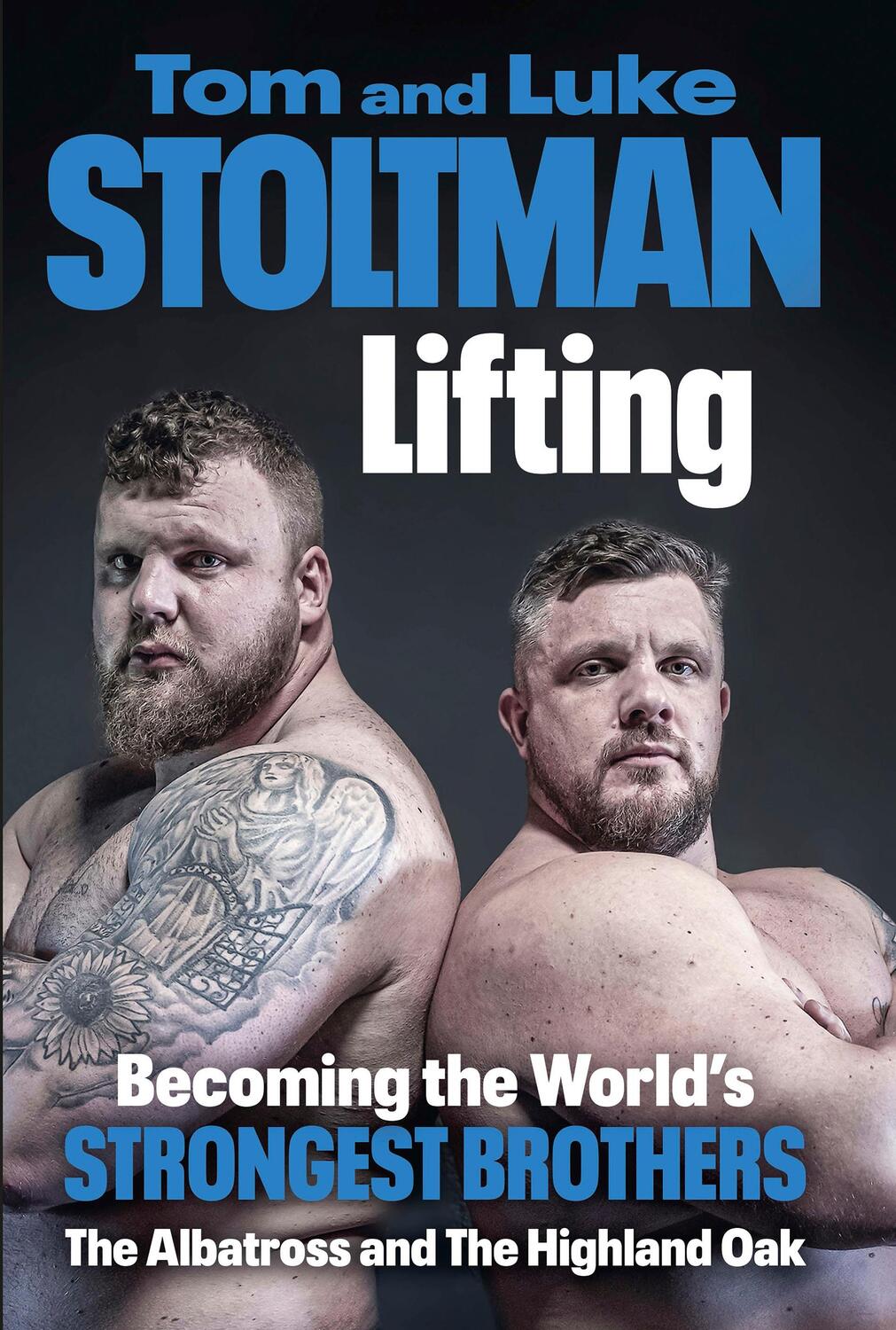 Cover: 9781529914412 | Lifting | Becoming the World's Strongest Brothers | Stoltman (u. a.)