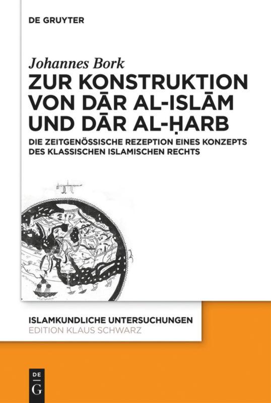 Cover: 9783110668773 | Zum Konstrukt von d¿r al-isl¿m und d¿r al-¿arb | Johannes Bork | Buch