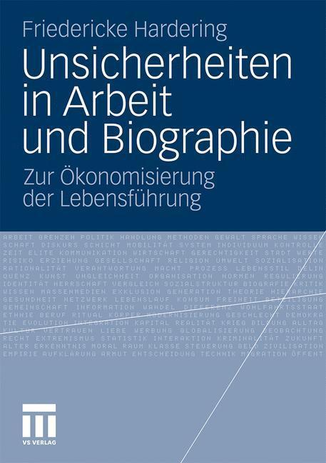 Cover: 9783531183510 | Unsicherheiten in Arbeit und Biographie | Friedericke Hardering | Buch