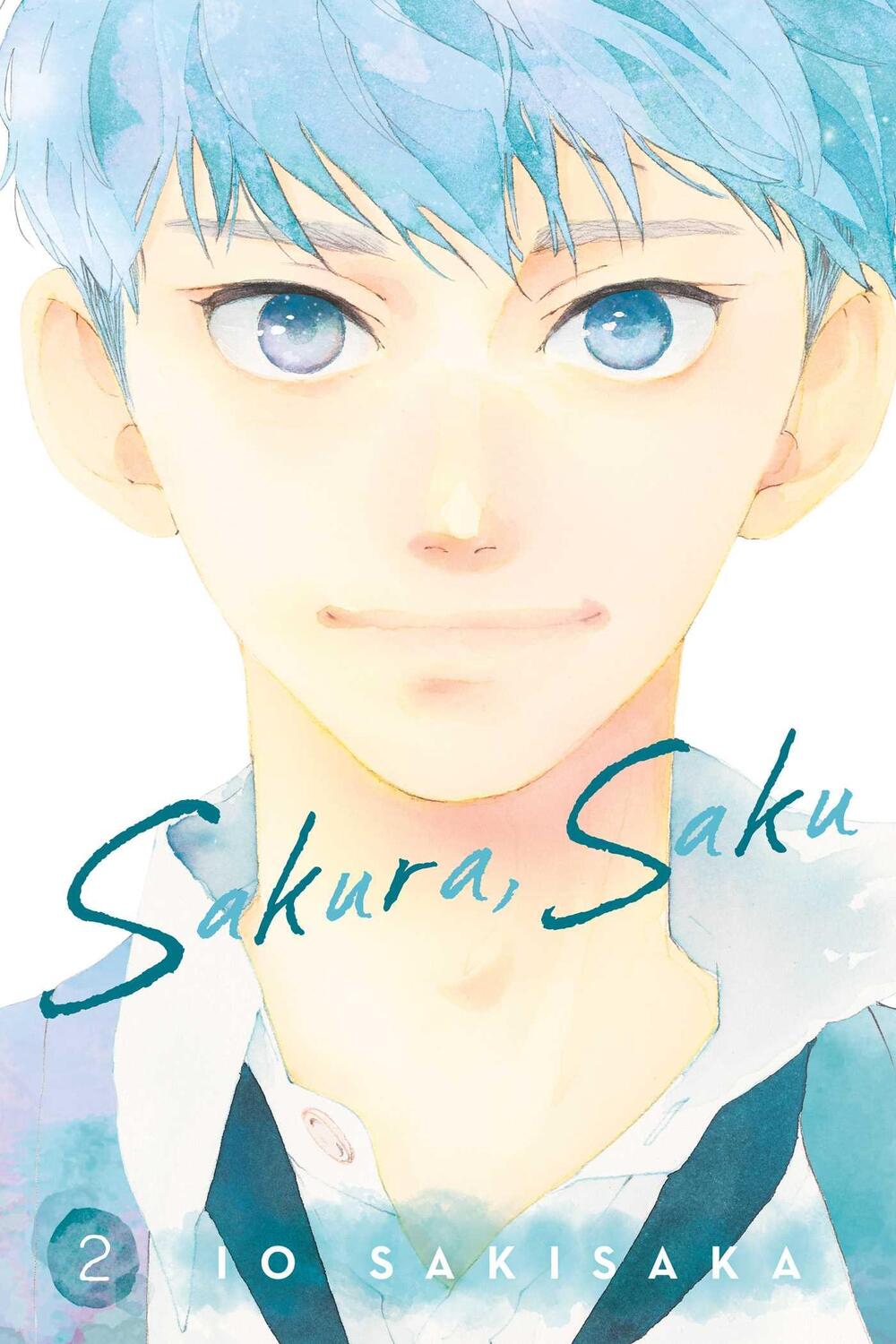 Cover: 9781974743087 | Sakura, Saku, Vol. 2 | Io Sakisaka | Taschenbuch | Sakura, Saku | 2024