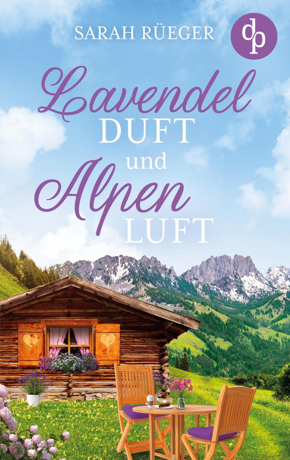 Cover: 9783987783470 | Lavendelduft und Alpenluft | Sarah Rüeger | Taschenbuch | Paperback