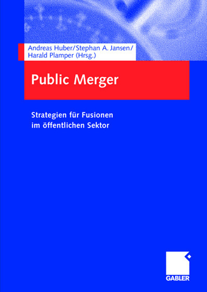 Cover: 9783409126335 | Public Merger | Strategien für Fusionen im öffentlichen Sektor | Buch