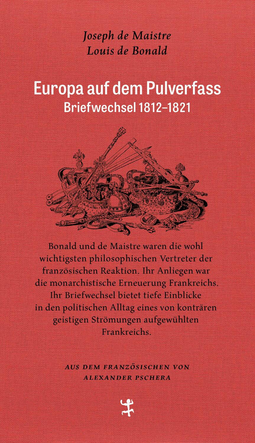 Cover: 9783751800464 | Europa auf dem Pulverfass | Briefwechsel 1812 - 1821 | Bonald (u. a.)