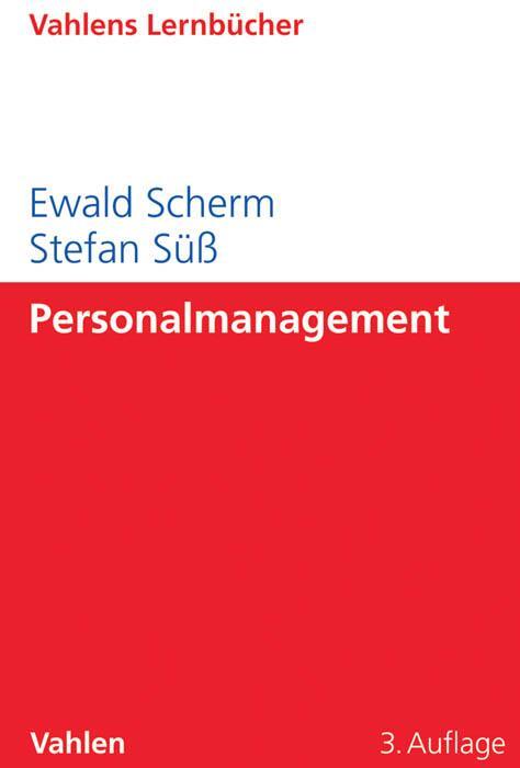 Cover: 9783800652839 | Personalmanagement | Ewald Scherm (u. a.) | Taschenbuch | Deutsch