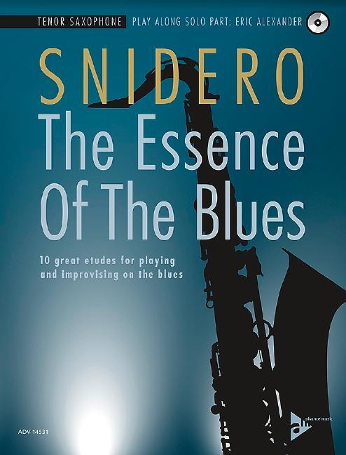 Cover: 9783954810529 | The Essence Of The Blues Tenor Saxophone | Broschüre | Deutsch | 2018