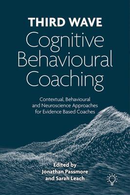Cover: 9781803880006 | Third Wave Cognitive Behavioural Coaching | Jonathan Passmore (u. a.)
