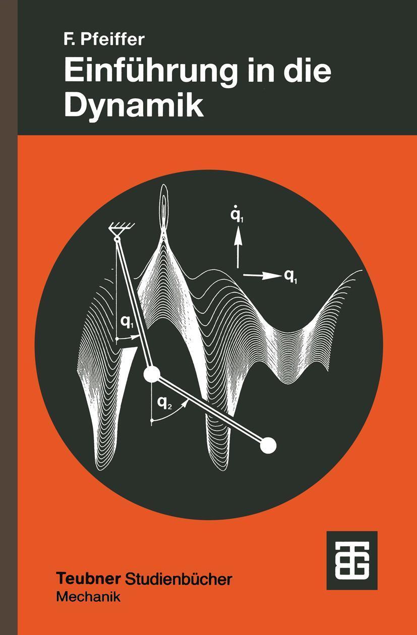 Cover: 9783519123675 | Einführung in die Dynamik | Friedrich Pfeiffer | Taschenbuch | Deutsch