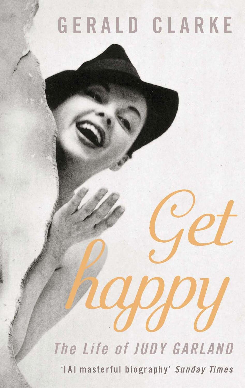 Cover: 9780751531602 | Get Happy | The Life of Judy Garland | Gerald Clarke | Taschenbuch