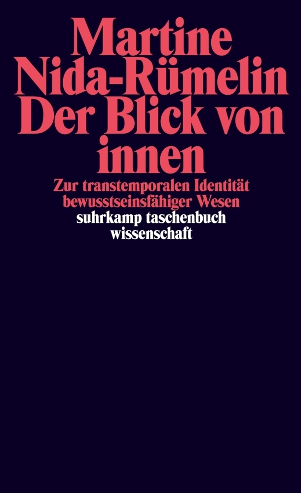 Cover: 9783518293874 | Der Blick von innen | Martine Nida-Rümelin | Taschenbuch | Suhrkamp