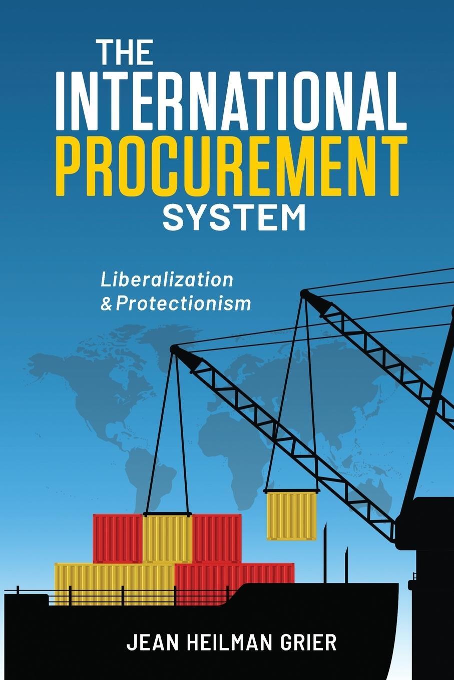 Cover: 9798987089224 | The International Procurement System | Liberaization and Protectionism