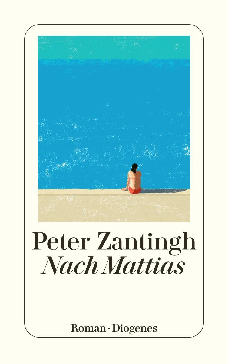 Cover: 9783257246247 | Nach Mattias | Peter Zantingh | Taschenbuch | Diogenes Taschenbücher