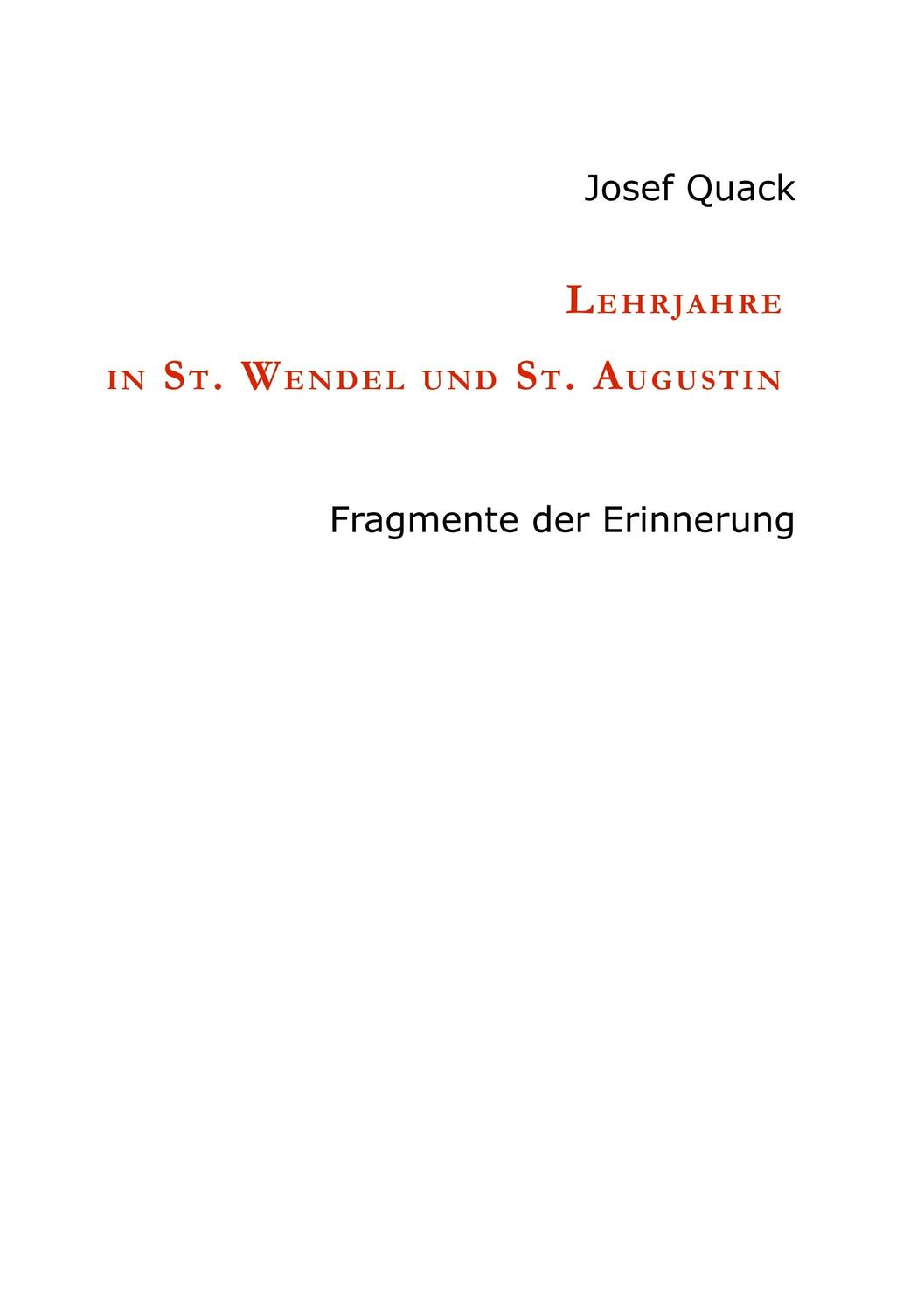 Cover: 9783746992501 | Lehrjahre in St. Wendel und St. Augustin | Fragmente der Erinnerung