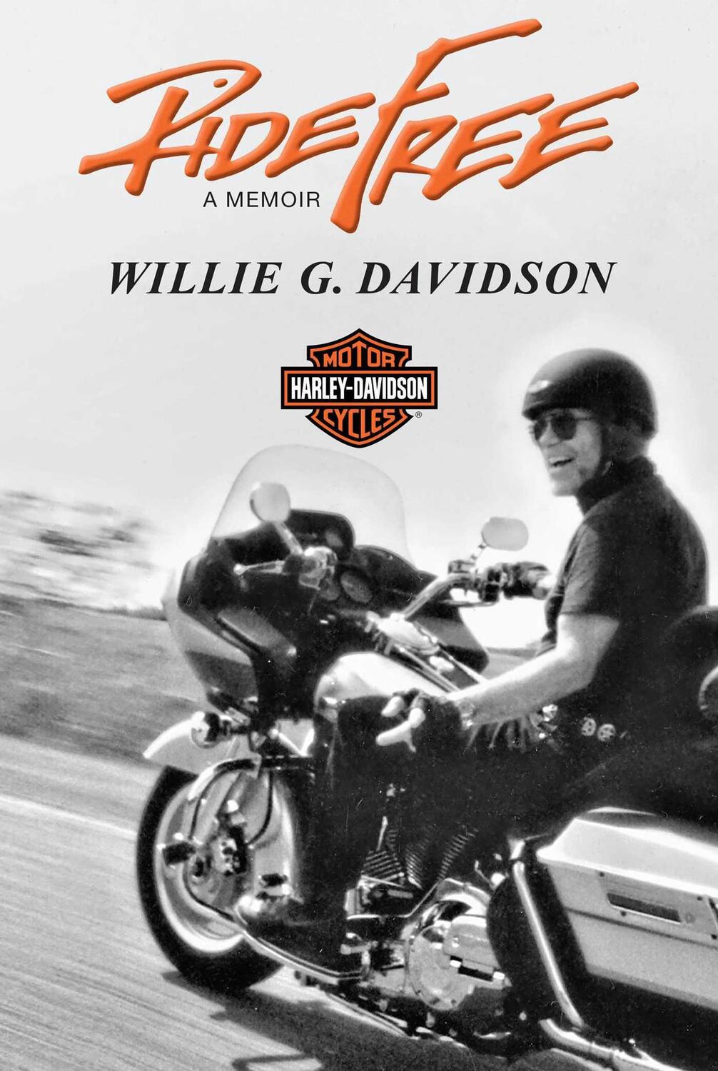 Cover: 9781637630860 | Ride Free: A Memoir | Willie G. Davidson | Buch | Gebunden | Englisch