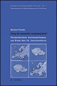 Cover: 9783863310196 | 'Prag ist nunmehr antisemitisch' | Michal Frankl | Taschenbuch | 2011