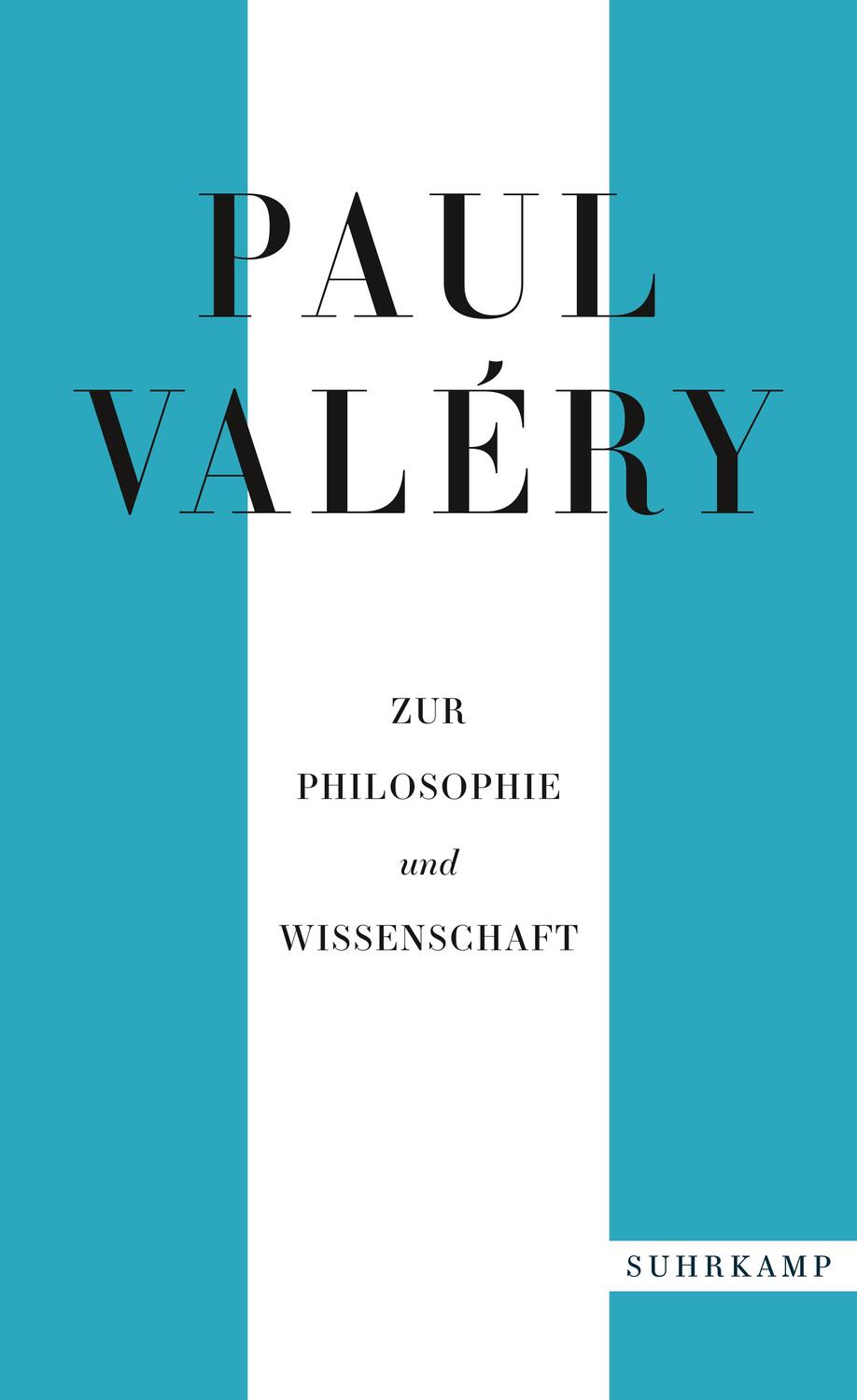 Cover: 9783518472170 | Paul Valéry: Zur Philosophie und Wissenschaft | Paul Valéry | Buch
