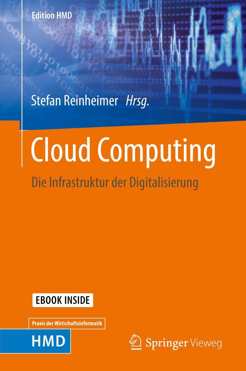 Cover: 9783658209667 | Cloud Computing | Die Infrastruktur der Digitalisierung | Reinheimer