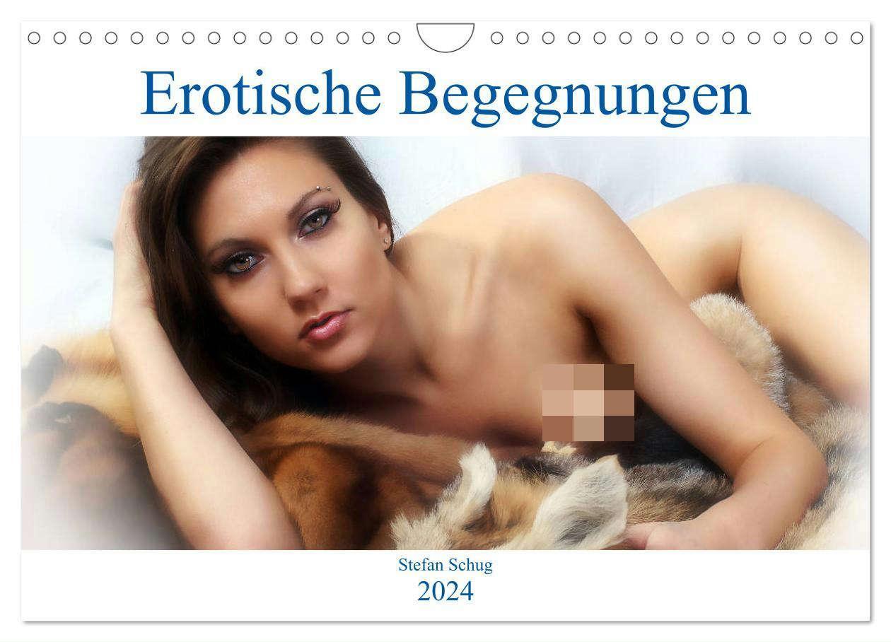 Cover: 9783675757769 | Erotische Begegnungen 2024 (Wandkalender 2024 DIN A4 quer),...