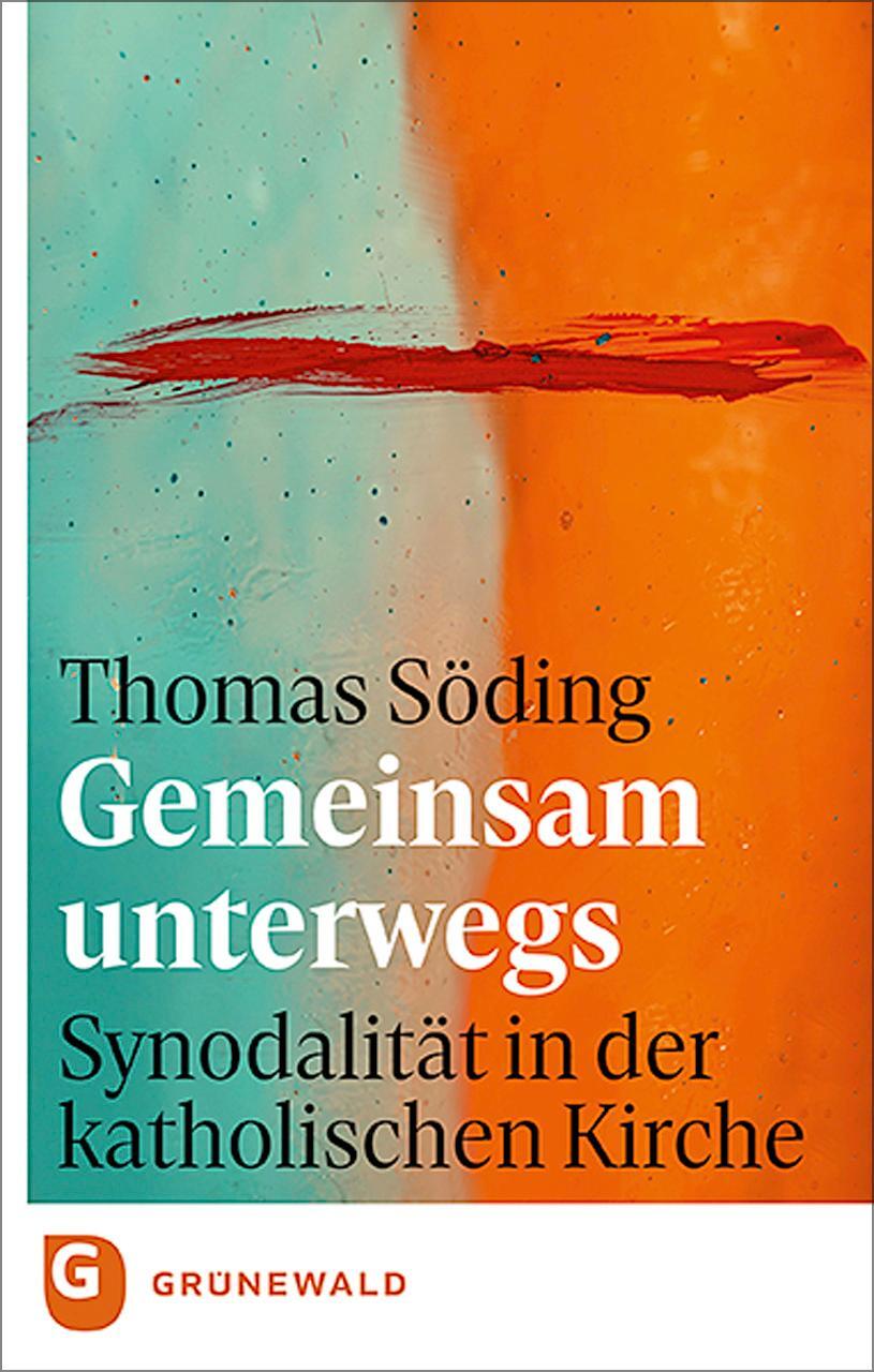 Cover: 9783786733171 | Gemeinsam unterwegs: Synodalität in der katholischen Kirche | Söding
