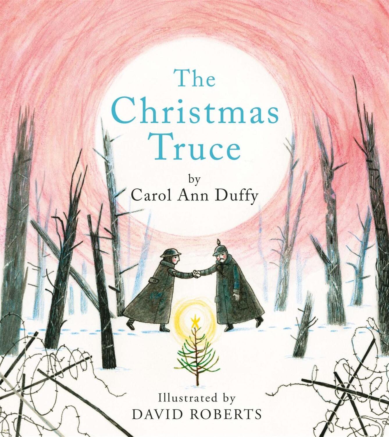 Cover: 9781447218449 | The Christmas Truce | Carol Ann Duffy DBE | Buch | Gebunden | Englisch