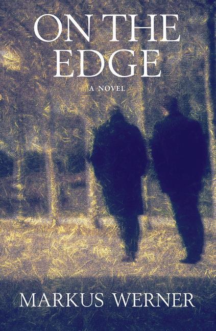 Cover: 9781908323224 | On the Edge | Markus Werner | Taschenbuch | Englisch | 2016
