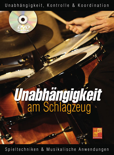 Cover: 3555111302347 | Unabhängigkeit am Schlagzeug (+DVD) | Rolf Peter | Play Music Germany