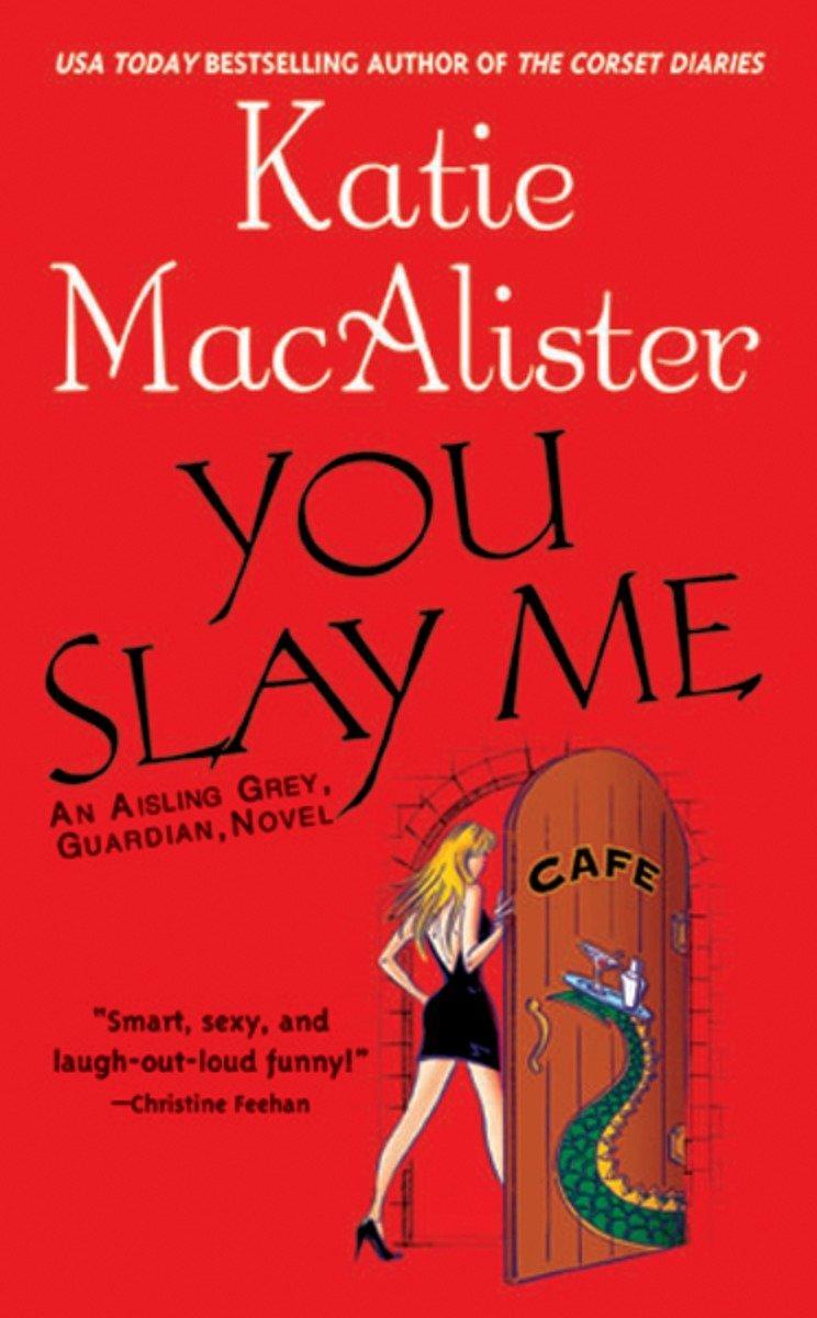 Cover: 9780451411525 | You Slay Me | Katie MacAlister | Taschenbuch | Englisch | 2004