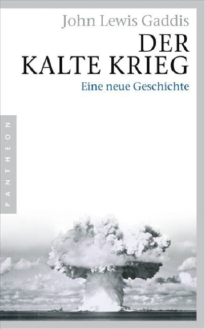 Cover: 9783570550571 | Der Kalte Krieg | Eine neue Geschichte | John Lewis Gaddis | Buch