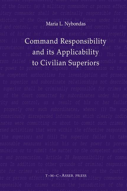 Cover: 9789067043274 | Command Responsibility and Its Applicability to Civilian Superiors