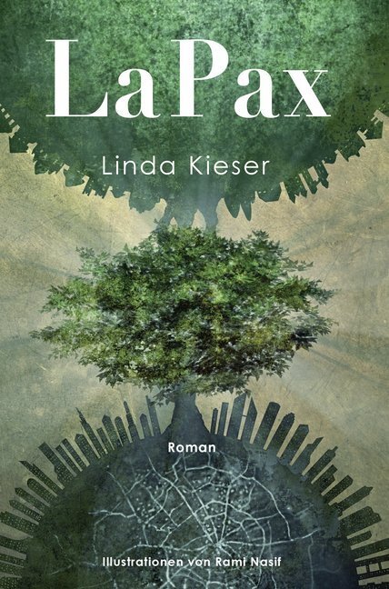 Cover: 9783943362480 | LaPax | Ein fantastischer Roman | Linda Kieser | Buch | 2019