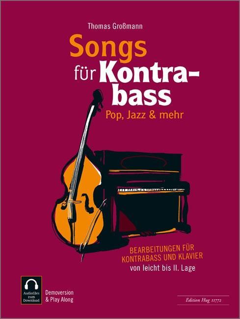 Cover: 9783038070030 | Songs für Kontrabass - Rock, Pop, Jazz, | Broschüre | Deutsch | 2016