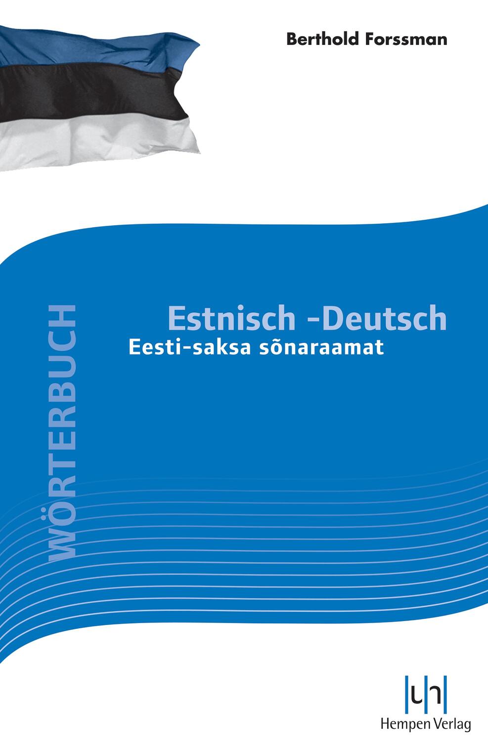 Wörterbuch Estnisch-Deutsch - Forssman, Berthold