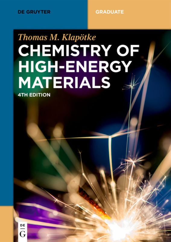 Cover: 9783110536317 | Chemistry of High-Energy Materials | Thomas M. Klapötke | Taschenbuch