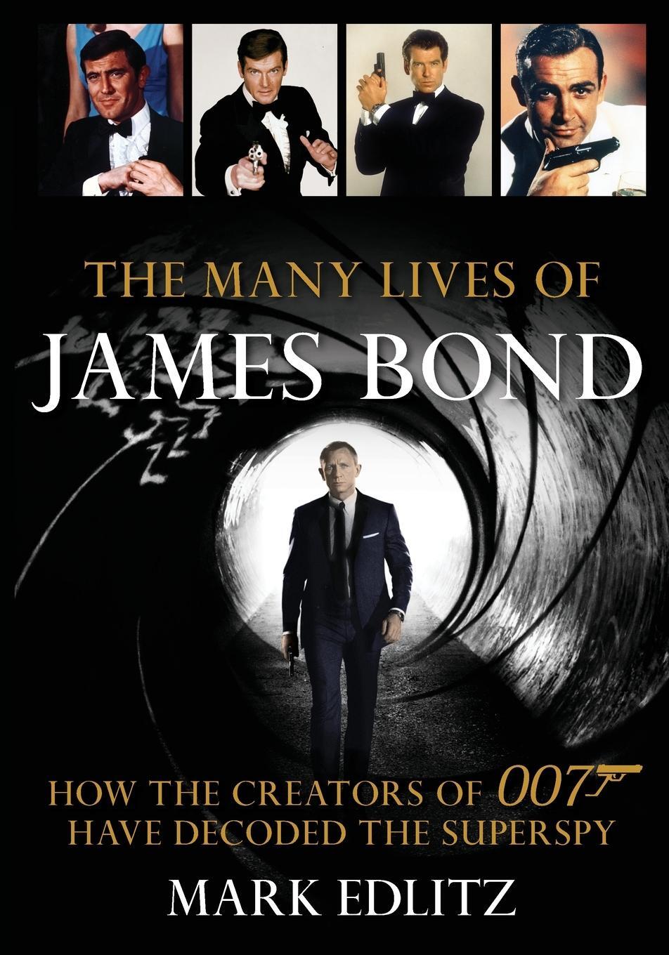 Cover: 9781493059393 | The Many Lives of James Bond | Mark Edlitz | Taschenbuch | Paperback