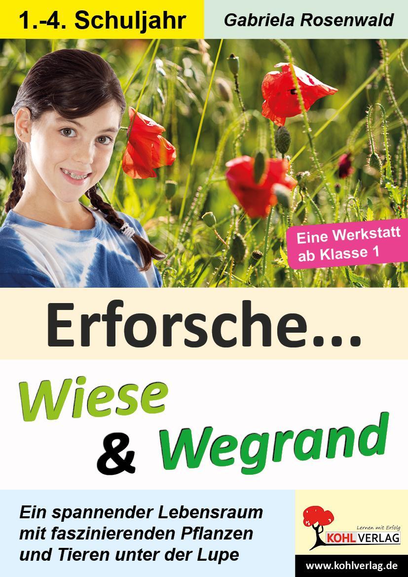 Cover: 9783966241748 | Erforsche ... Wiese & Wegrand | Pflanzen und Tiere unter der Lupe