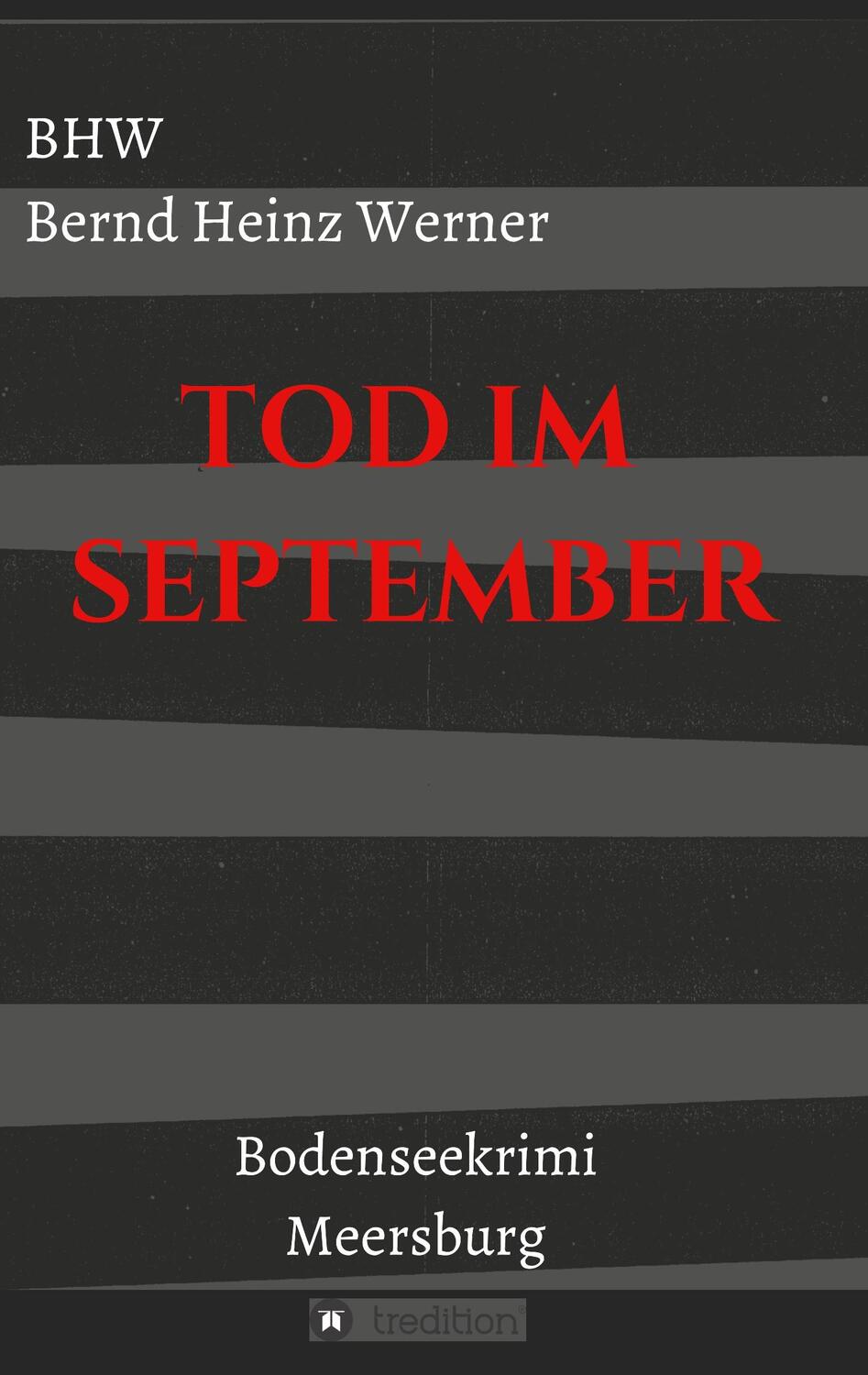 Cover: 9783748295136 | Tod im September | Ein Bodenseekrimi / Meersburg | Werner | Buch