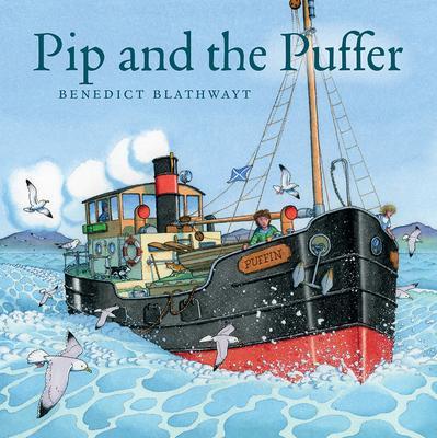Cover: 9781780277127 | Pip and the Puffer | Benedict Blathwayt | Taschenbuch | Englisch