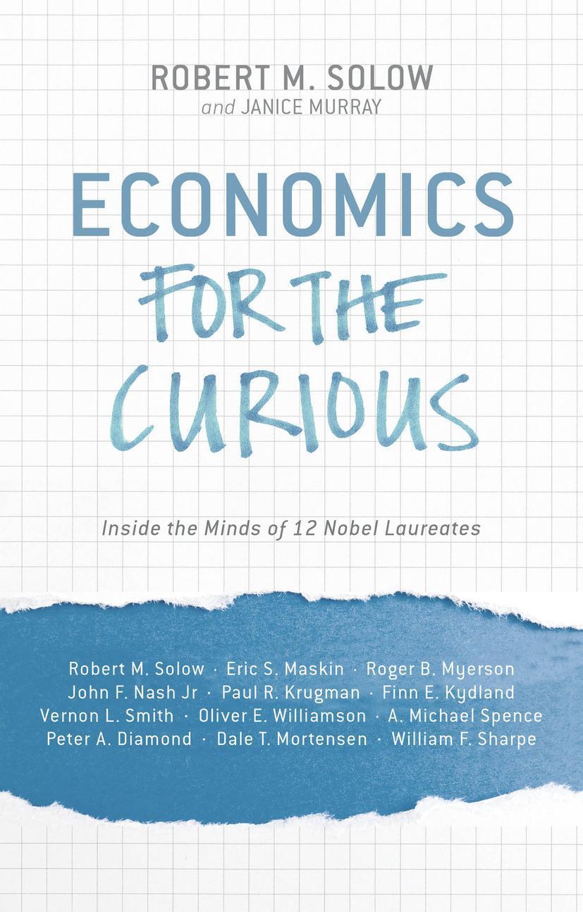 Cover: 9781137383587 | Economics for the Curious | Inside the Minds of 12 Nobel Laureates