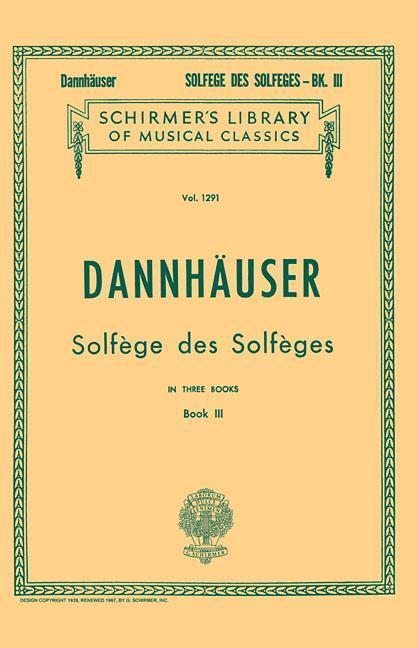 Cover: 9780634012198 | Solfege Des Solfeges - Book III: Schirmer Library of Classics...