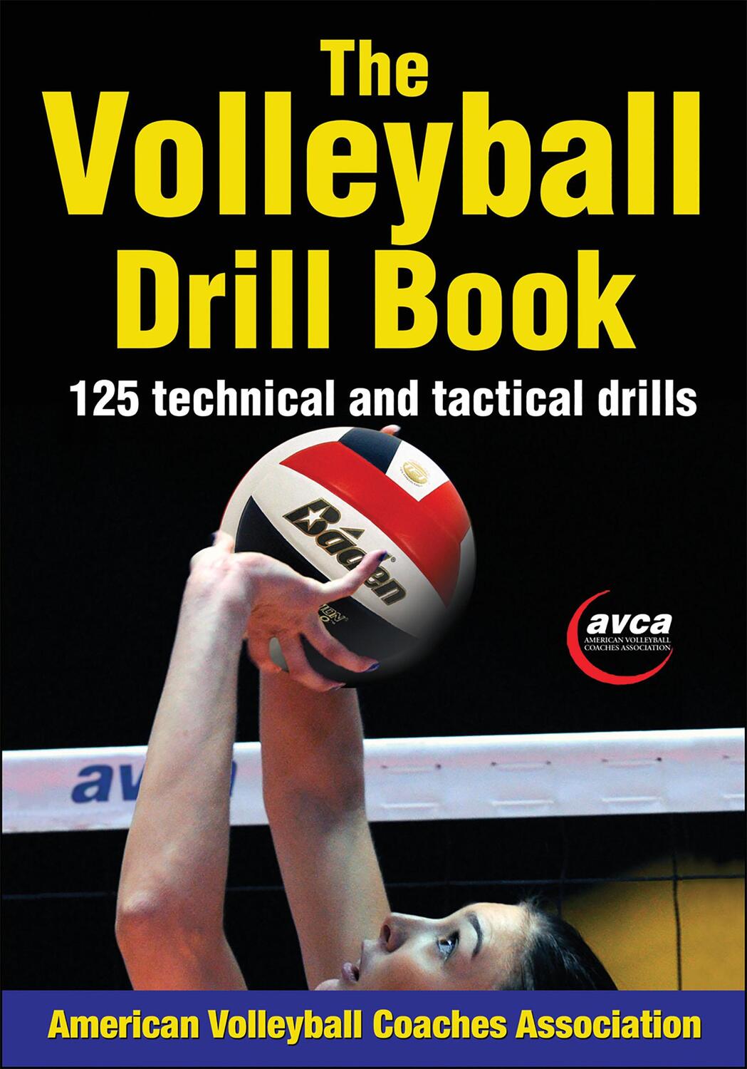 Cover: 9781450423861 | The Volleyball Drill Book | American Volleyball Coaches Association