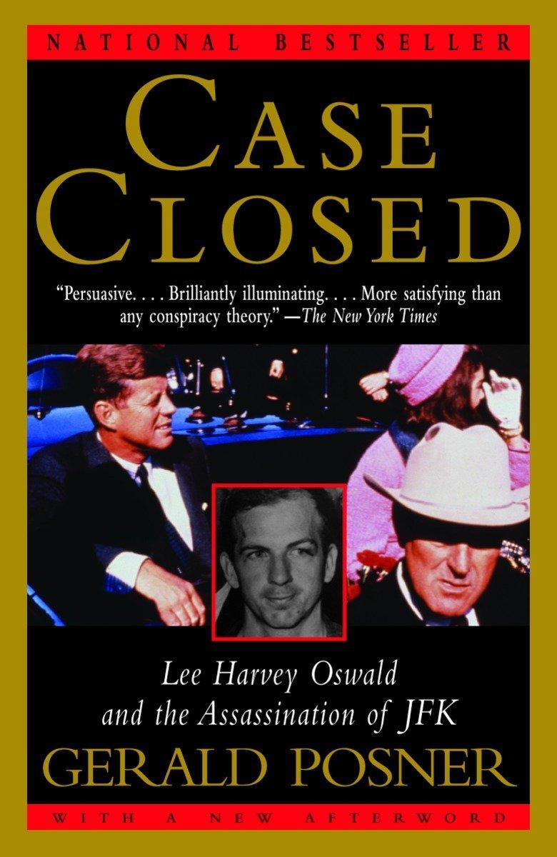 Cover: 9781400034628 | Case Closed | Lee Harvey Oswald and the Assassination of JFK | Posner