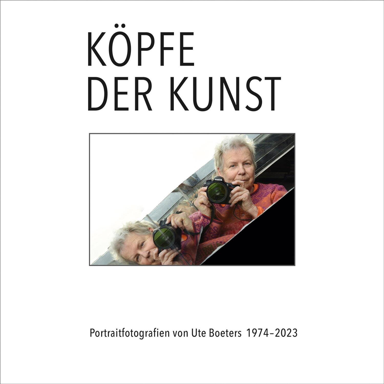 Cover: 9783869354514 | Köpfe der Kunst - Portraitfotografien von Ute Boeters 1977-2022 | Buch