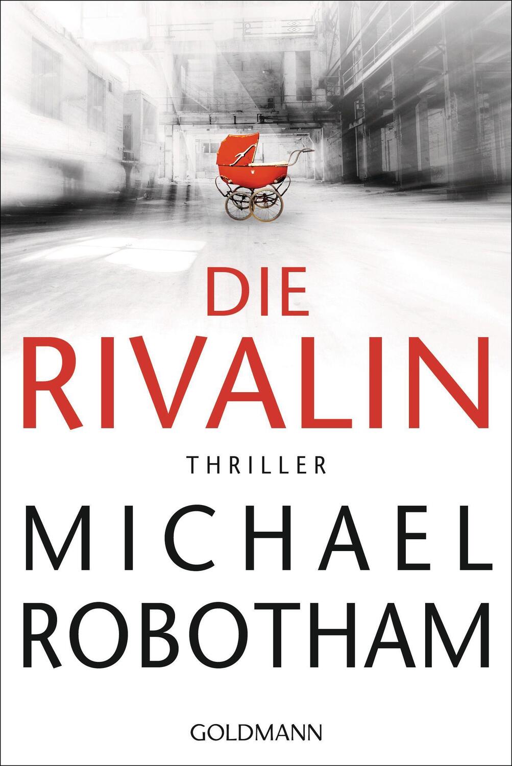 Cover: 9783442489237 | Die Rivalin | Thriller | Michael Robotham | Taschenbuch | Deutsch