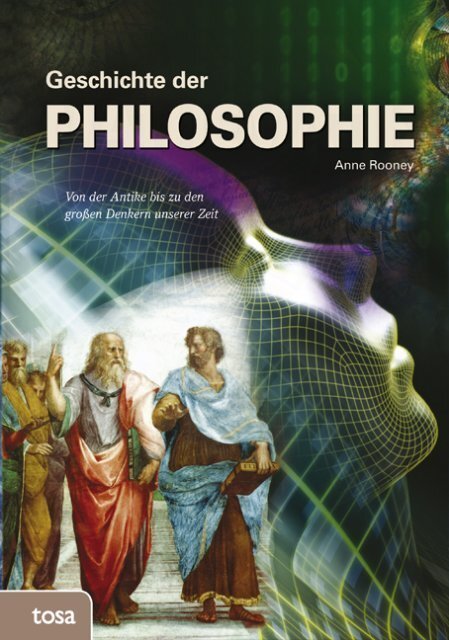Cover: 9783863132217 | Geschichte der Philosophie | Anne Rooney | Buch | 2016 | Tosa