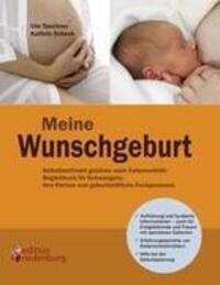 Cover: 9783902647245 | Meine Wunschgeburt - Selbstbestimmt gebären nach Kaiserschnitt:...