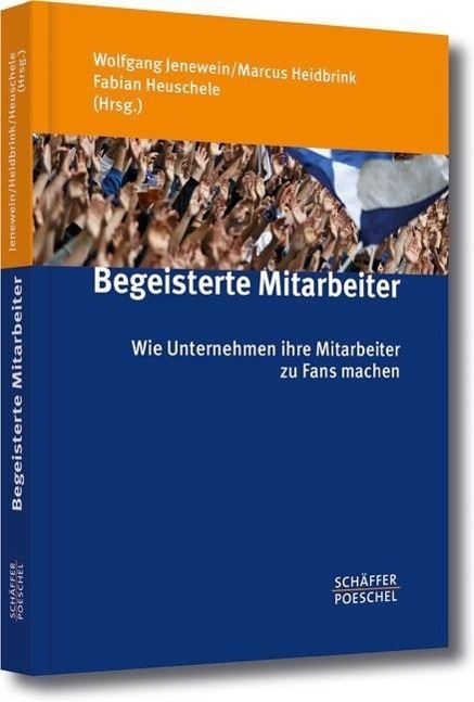 Cover: 9783791033204 | Begeisterte Mitarbeiter | Jenewein | Buch | 268 S. | Deutsch | 2014