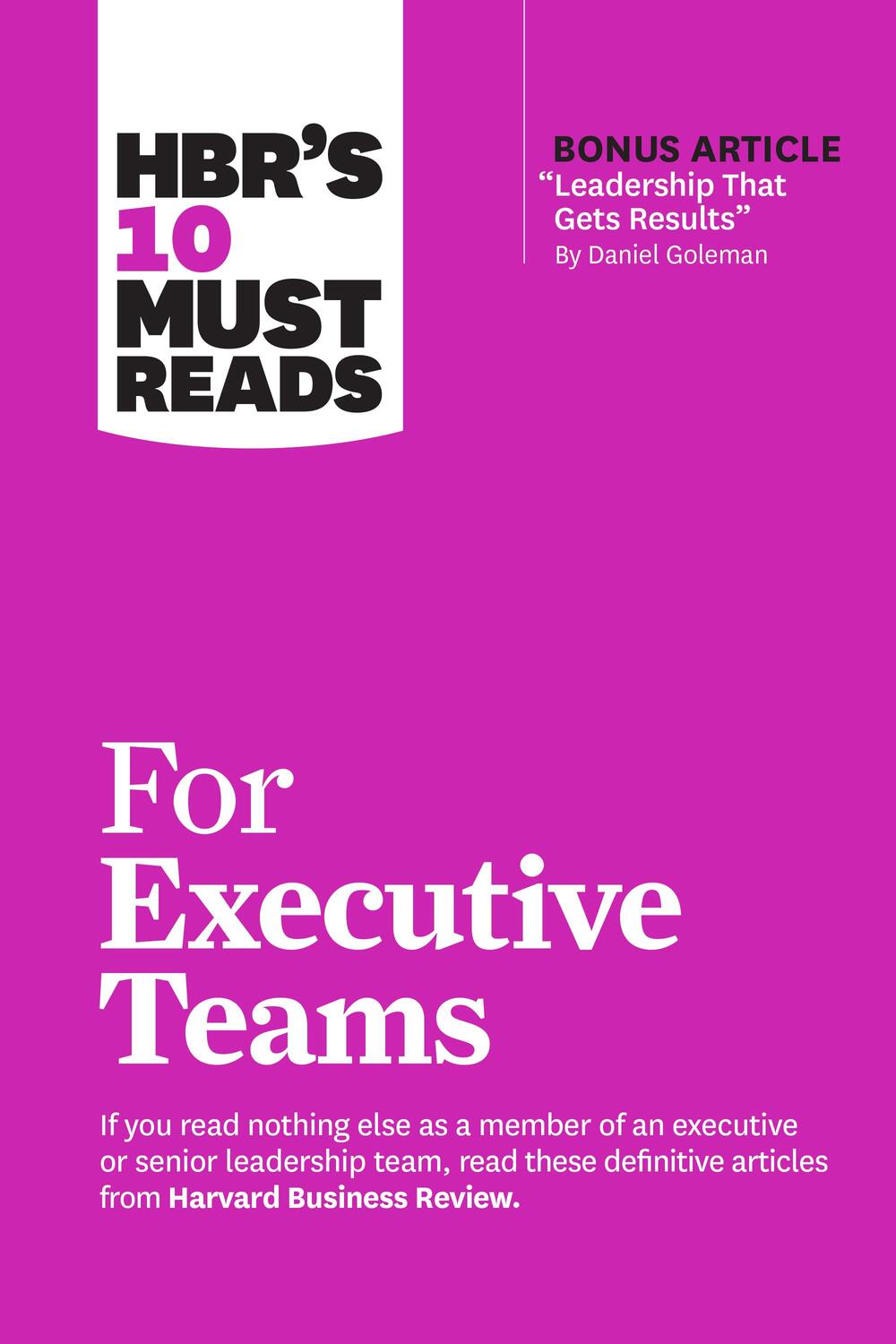 Bild: 9781647825188 | HBR's 10 Must Reads for Executive Teams | Review (u. a.) | Taschenbuch
