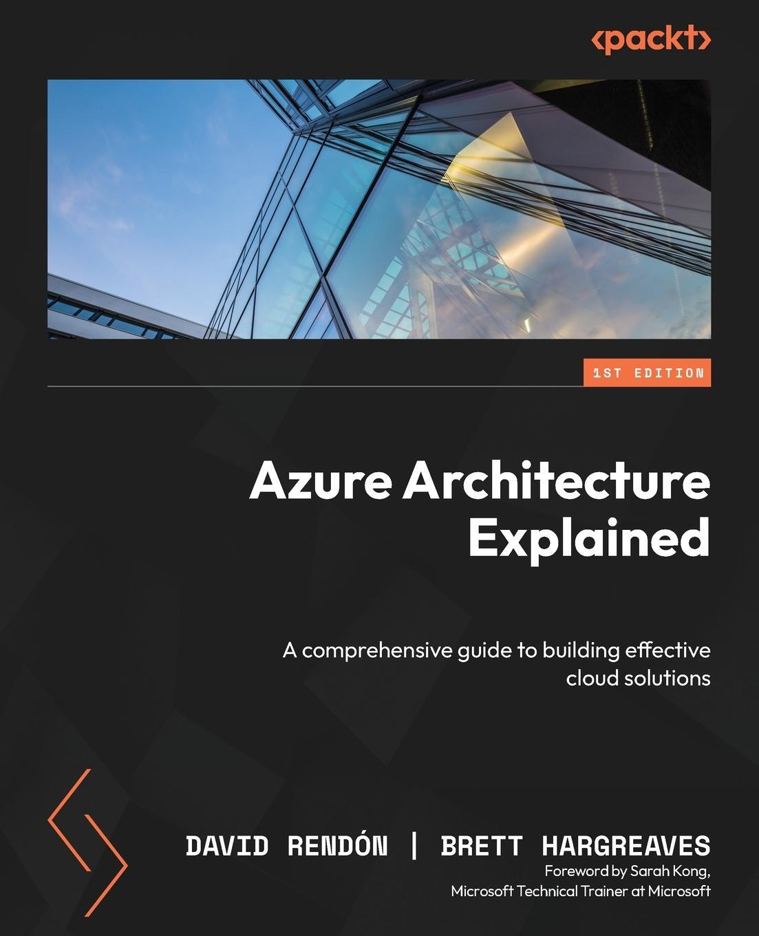 Cover: 9781837634811 | Azure Architecture Explained | David Rendón (u. a.) | Taschenbuch