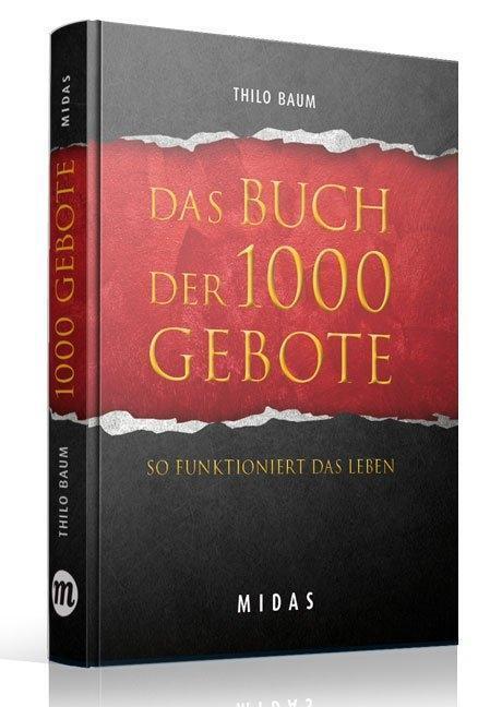 Cover: 9783907100660 | Das Buch der 1000 Gebote | Thilo Baum | Buch | 240 S. | Deutsch | 2014