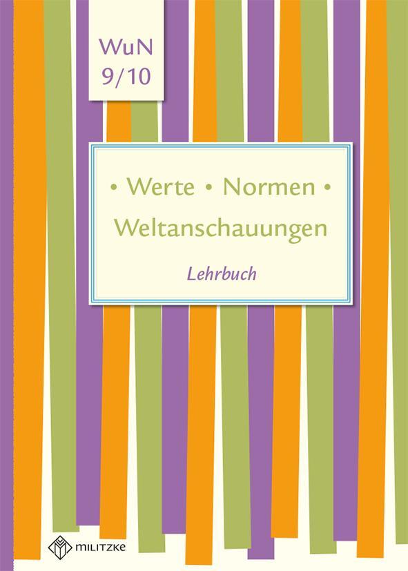 Cover: 9783861898764 | Werte . Normen . Weltanschauungen. Klassen 9/10. Lehrbuch....